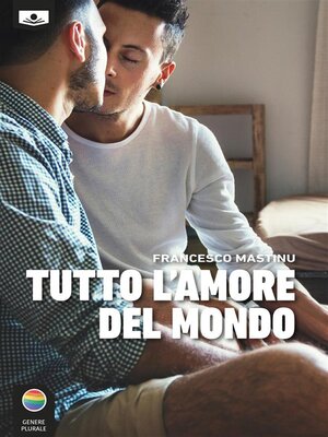 cover image of Tutto L'amore del mondo
